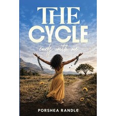 (영문도서)The Cycle Ends With Me Paperback, Soulz Journee Within, English, 9798234072382