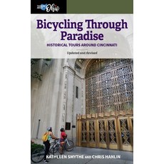 (英文圖書)Bicycling Through Paradise: Historical Tours Around Cincinnati Updated and Revised 平裝版, Ohio University Press Distr..., 英文