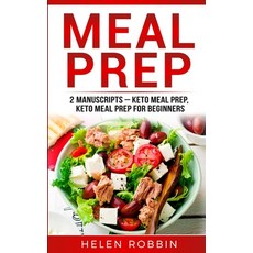 Meal Prep: 2 Manuscripts - Keto Meal Prep Keto Meal Prep for Beginners Paperback, Charlie Creative Lab Ltd Pu..., English, 9781801446105