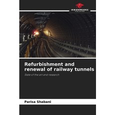 (英文圖書)Refurbishment and renewal of railway tunnels 平裝版, Our Knowledge Publishing, 英文