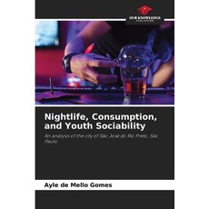 (英文圖書)Nightlife Consumption and Youth Sociability 平裝版, Our Knowledge Publishing, 英文