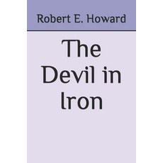 The Devil in Iron Paperback, Independently Published, English, 9798695882773