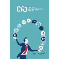 (영문도서) CFO: the True Meaning Behind the Title Paperback, Sanvon Investments Pty Ltd, English, 9780646995762