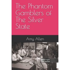 (英文圖書)The Phantom Gamblers of The Silver State 平裝版, Independently Published, English, Paperback