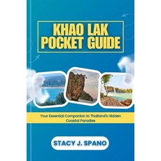 (英文圖書)Khao Lak Pocket Guidekhao Lak Pocket Guide: Your Essential Companion to Thailand... 平裝版, Independently Published, 英文