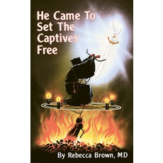 He Came to Set the Captives Free Paperback, Whitaker House