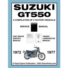 (英文圖書)SUZUKI GT550 WORKSHOP MANUAL 1972 to 1977 - A COMPILATION OF 3 ORIGINAL SUZUKI F... 平裝版, Veloce Enterprises, Inc., 英文