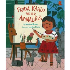 Frida Kahlo and Her Animalitos Paperback