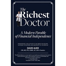 (영문도서) The Richest Doctor: A Modern Parable of Financial Independence Paperback, Provident CPAs Plc, English, 9798985967708