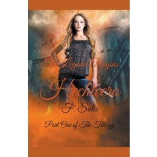 (영문도서) Hechicero The Legend Begins Paperback, Frank Solis, English, 9798201062934