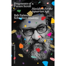 (영문도서)Fragments of a Future Scroll: Hasidism for the Aquarian Age (50th Anniversary Ed... Paperback, Ayin Press, English, 9781961814325