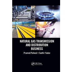 (영문도서) Natural Gas Transmission and Distribution Business Paperback, CRC Press, English, 9780367656584