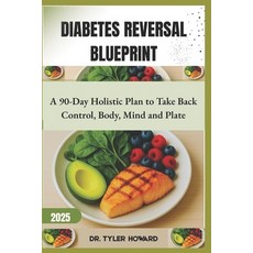 (英文圖書)Diabetes Reversal Blueprint: A 90-Day Holistic Plan to Take Back Control Body ... 平裝版, Independently Published, 英文