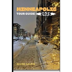 (英文圖書)Minneapolis Tour Guide 2025 平裝版, Independently Published, 英文