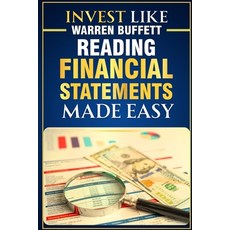 (영문도서) Invest Like Warren Buffett - Reading Financial Statements Made Easy Paperback, Independently Published, English, 9798303110168
