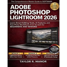 (英文圖書)Adobe Photoshop Lightroom 2026: Learn Smart Editing Tools AI Features and Fast... 平裝版, Independently Published, 英文
