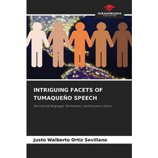 (英文書)Intriguing Facets of Tumaqueño Speech 平裝版, Our Knowledge Publishing, 英文