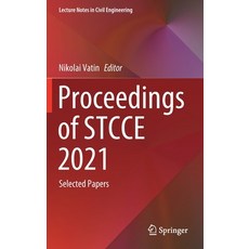(영문도서) Proceedings of Stcce 2021: Selected Papers Hardcover, Springer, English, 9783030801021