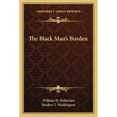 (英文圖書)The Black Man's Burden 平裝版, 英文, Kessinger Publishing
