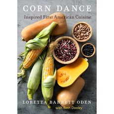 (영문도서) Corn Dance: Inspired First American Cuisine Hardcover, University of Oklahoma Press, English, 9780806190785