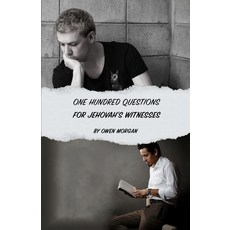 (영문도서) 100 Questions for Jehovah's Witnesses Paperback, Black Cat Publishing, English, 9798218977009