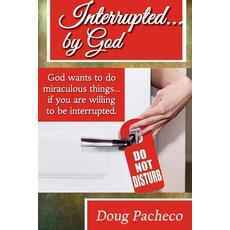 (영문도서)Interrupted... by God Book 1 Paperback, Full Stature Publications, English, 9798999661005