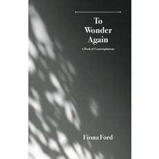 (英文圖書)To Wonder Again: A Book of Contemplations 平裝版, Tether Books, 英文