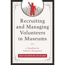 (英文圖書)Recruiting and Managing Volunteers in Museums: A Handbook for Volunteer Management 平裝版, Rowman & Littlefield Publis..., 英文