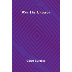 (영문도서) War the Creator Paperback, Alpha Edition, English, 9789364730273