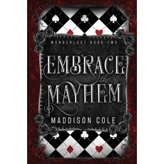 (영문도서) Embrace the Mayhem: A Vampire Ménage Romance Paperback, Dirty Talk Publishing Ltd, English, 9781916521032