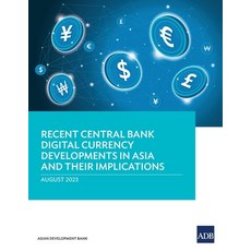 (영문도서) Recent Central Bank Digital Currency Developments in Asia and Their Implications Paperback, Asian Development Bank, English, 9789292702809