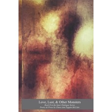 (영문도서) Love Lust & Other Monsters: Book II - Inner Dialogue Series Paperback, Catappin, English, 9798986331829