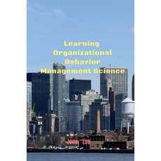 (영문도서) Learning Organizational Behavior Management Science Paperback, Notion Press, English, 9798887338330