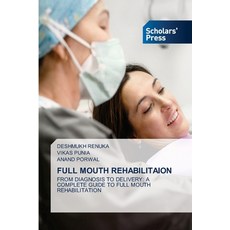 (영문도서)Full Mouth Rehabilitaion Paperback, Scholars' Press, English, 9786206775348