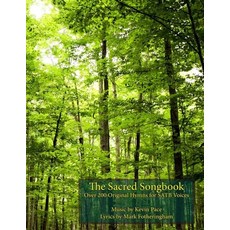 (영문도서) The Sacred Songbook: Over 200 Original Hymns for SATB Voices Paperback, Independently Published, English, 9781689200448