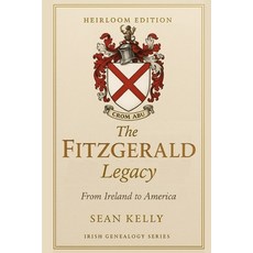 (영문도서)The Fitzgerald Family Legacy: From Ireland to America Paperback, Independently Published, English, 9798274907408