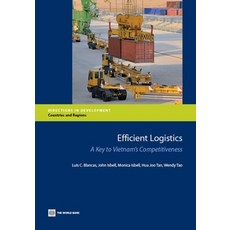 (영문도서)Efficient Logistics: A Key to Vietnam's Competitiveness Paperback, World Bank Publications, English, 9781464801037