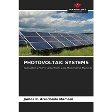 (영문도서)Photovoltaic Systems Paperback, Our Knowledge Publishing, English, 9786208763657