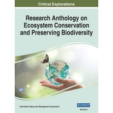 (영문도서) Research Anthology on Ecosystem Conservation and Preserving Biodiversity VOL 1 Hardcover