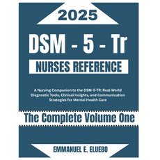 (영문도서)DSM-5- Tr Nurses Reference: A Nursing Companion to the DSM-5-TR: Real-World Diag... Paperback, Independently Published, English, 9798288411878