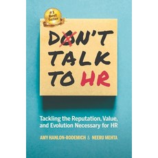 (영문도서)Don't Talk to HR: Tackling the Reputation Value and Evolution Necessary for HR Paperback, HR Revolt, English, 9798991563314