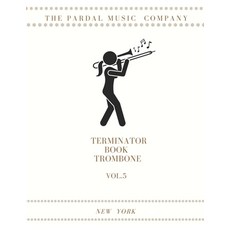 (영문도서)TERMINATOR BOOK TROMBONE Vol.5: New York Paperback, Independently Published, English, 9798534903492