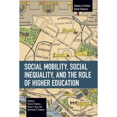 (영문도서) Social Mobility Social Inequality and the Role of Higher Education Paperback, Haymarket Books, English, 9798888902387