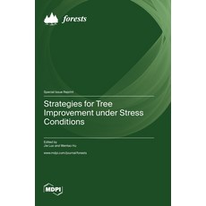 (영문도서) Strategies for Tree Improvement under Stress Conditions Hardcover, Mdpi AG, English, 9783036584959