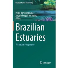 (英文圖書)Brazilian Estuaries: A Benthic Perspective 精裝版, Springer, English, Hardcover