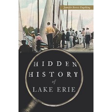 (英文圖書)Hidden History of Lake Erie 平裝版, History Press, 英文