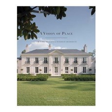 (영문도서) A Vision of Place: The Work of Curtis & Windham Architects Hardcover, English, 9780692099841