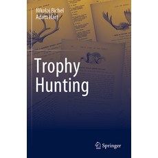 (영문도서) Trophy Hunting Paperback, Springer, English, 9789811999789