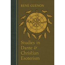 (영문도서)Studies in Dante and Christian Esoterism Paperback, Sophia Perennis et Universalis, English, 9781597312462