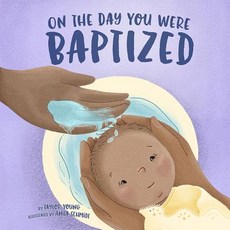 On the Day You Were Baptized Hardcover, Beaming Books, English, 9781506455525